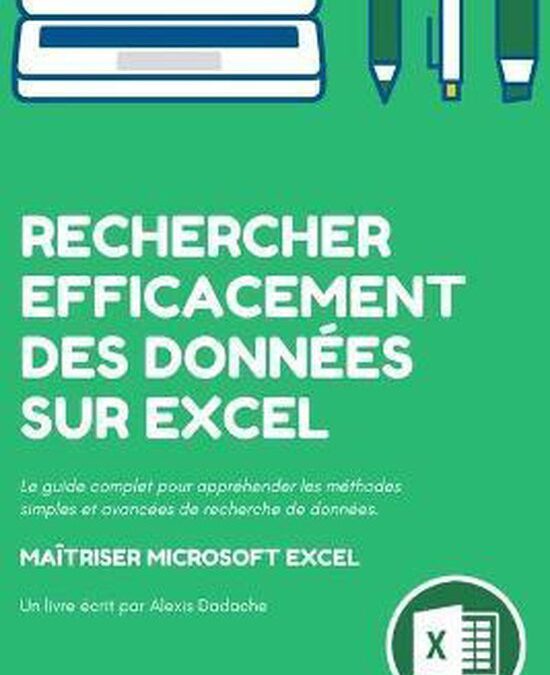 Le Guide Complet Pour Maîtriser Excel