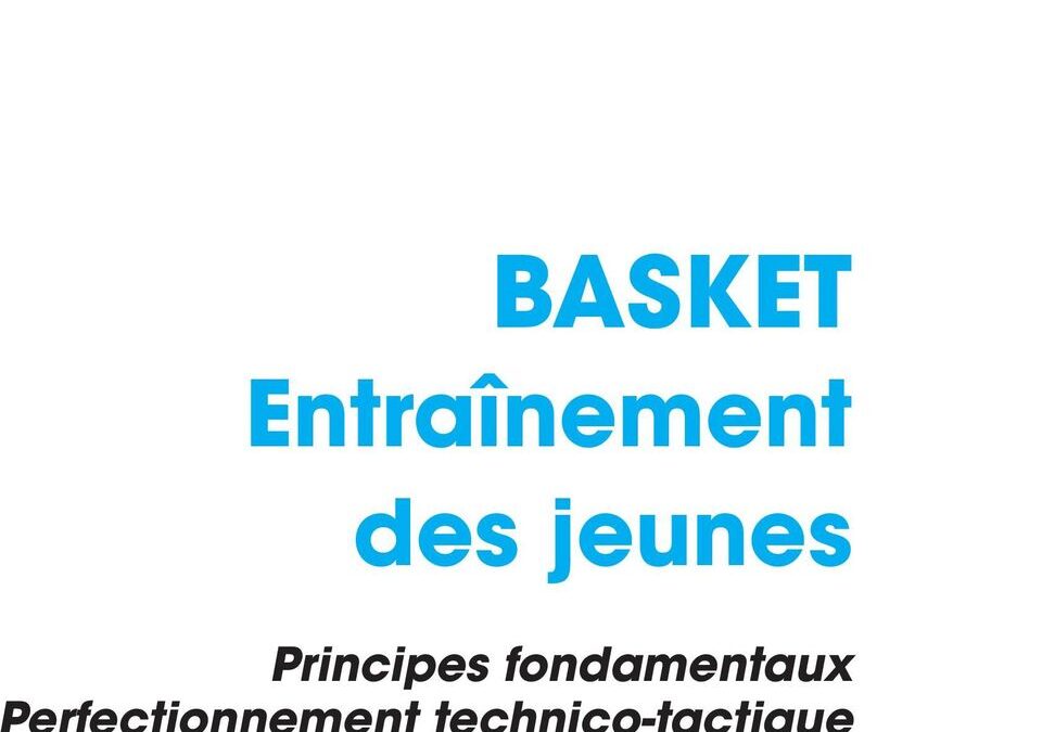 Télécharger Fondamentaux Basket 150 Fiches Exercices Gratuit 1 Pdf