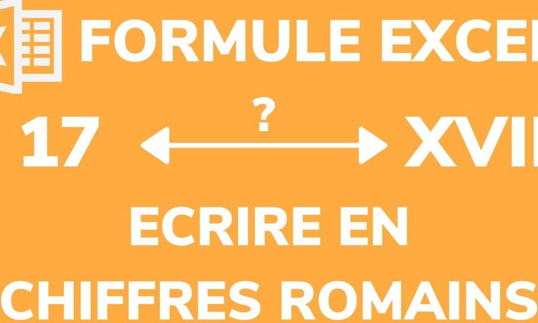 Comment utiliser la fonction roman en excel pour formater des nombres en nombres romains.